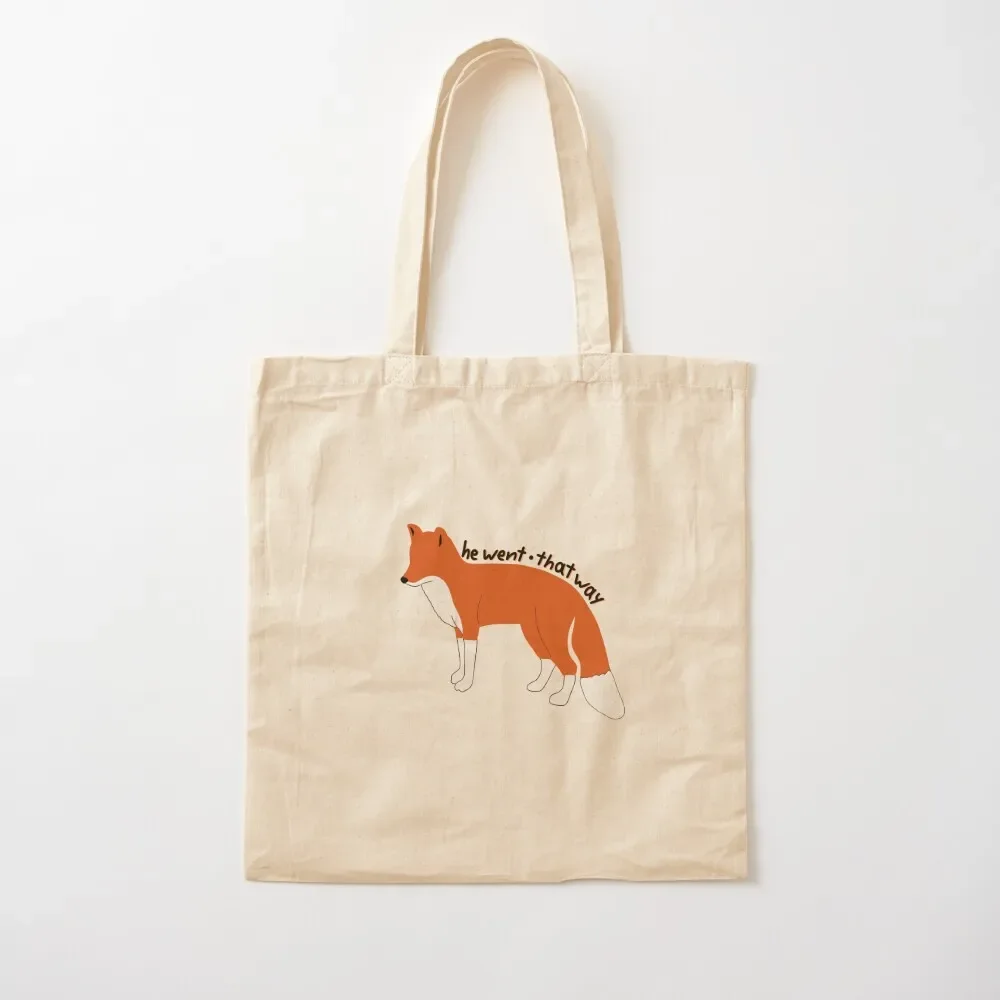 

He Went That Way Fleabag Fox Tote Bag Women's tote bag shopping cart bags shoping bag Reusable bags