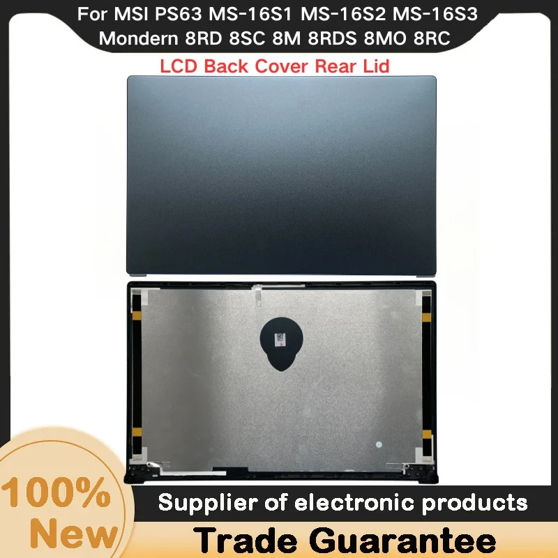 

Новинка для MSI PS63 MS-16S1 MS-16S2 MS-16S3 Mondern 8RD 8SC 8M 8RDS 8MO 8RC Series, передняя панель ЖК-дисплея, задняя крышка, задняя крышка