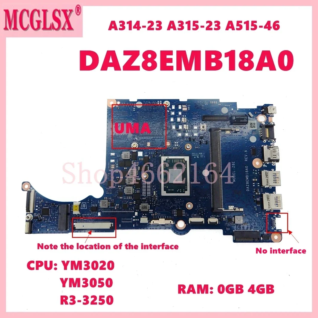 DAZ8EMB18A0 with YM3020 YM3050 R3-3250 CPU 0GB/4GB-RAM Mainboard For ACER Aspire A314-23 A315-23 A515-46 Laptop Motherboardrd