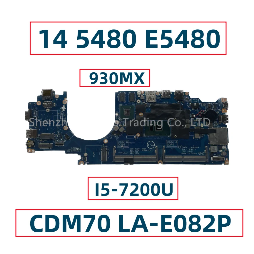 CN-0RY08D 0RY08D RY08D For Dell Latitude 14 5480 E5480 Laptop Motherboard CDM70 LA-E082P With I5-7200U N16S-GMR-S-A2 DDR4