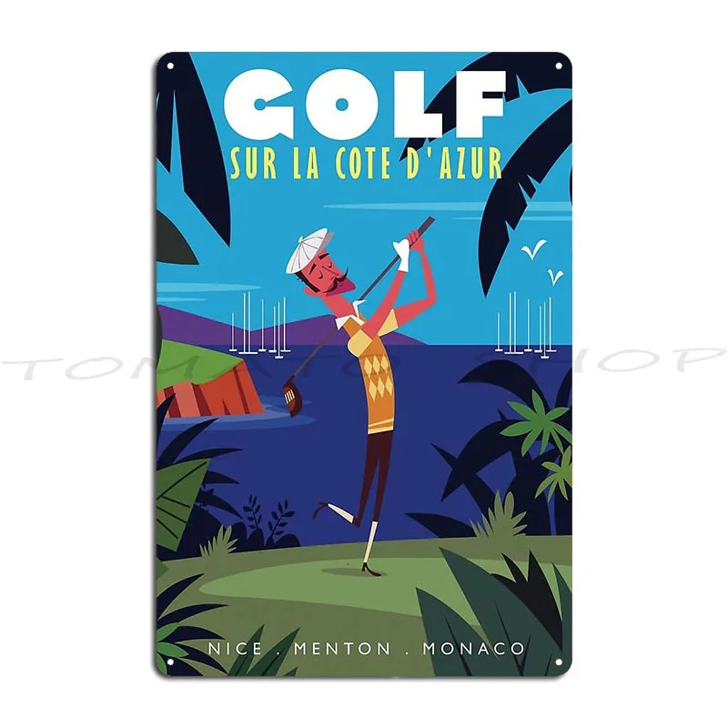 Cote D Azur Golf Metal Plaque Poster Garage Cave Pub Classic Customize Tin Sign Poster