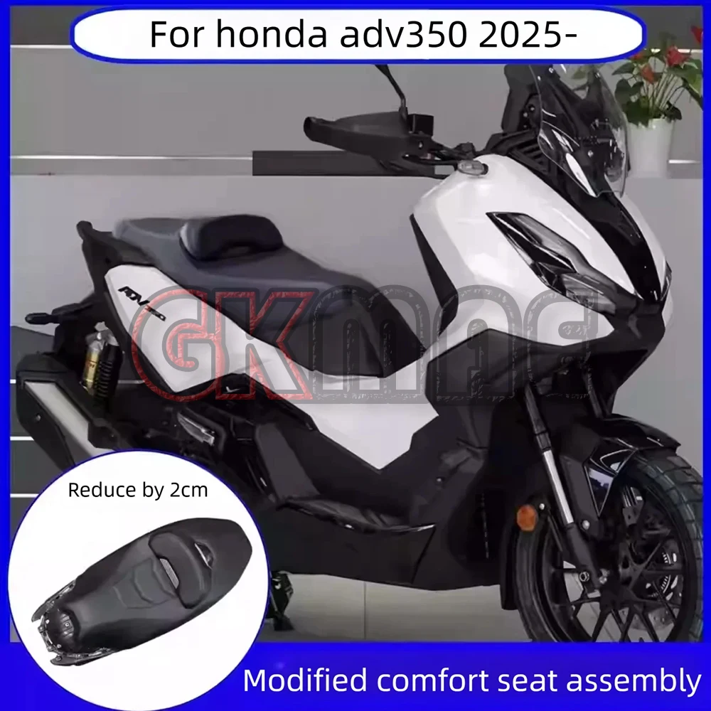 

New For HONDA ADV350 350ADV 350 ADV 2025 Motorcycle Modified Seat Cushion Assembly Back Support Reduce By 2cm Seat Cushion