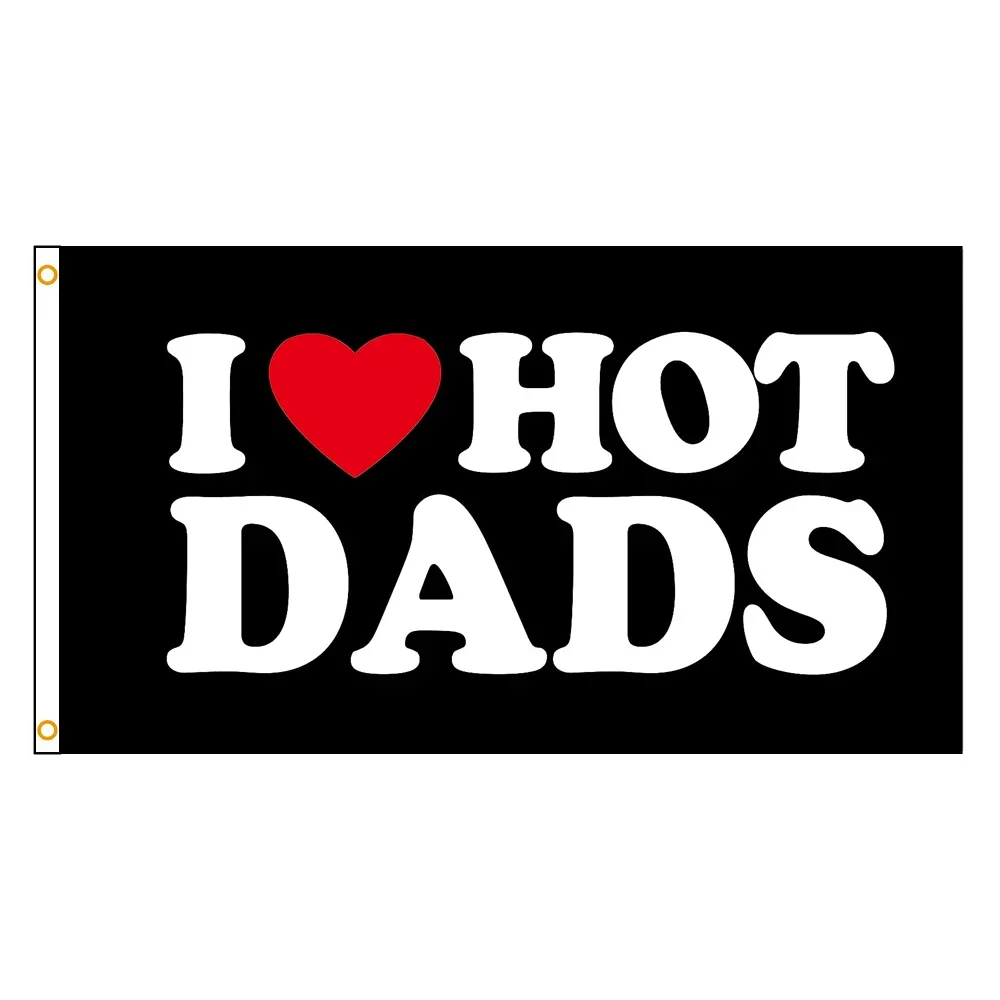 90x150cm I Love Hot Dads Flag Wall Decor Tapestry Room Decoration Father's Birthday Party Backdrop BANNER