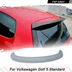 Car Styling Rear Roof Spoiler Lip Wing for Volkswagen VW Golf 5 MK5 Standard Only 2005 - 2009 FRP Unpaited Gray Primer