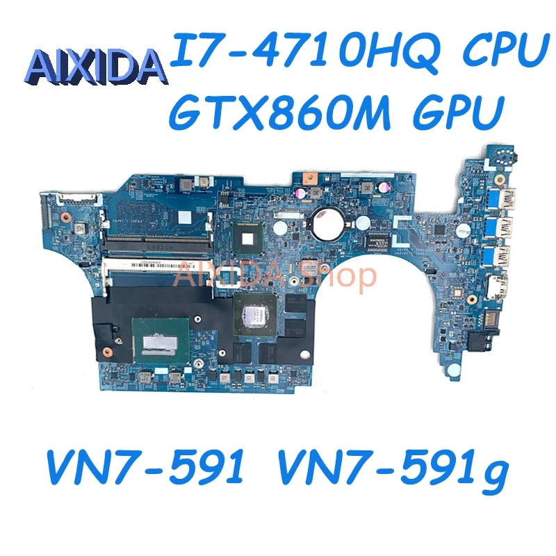 AIXIDA NBMQL11002 448.02W05.0011 For acer VN7-591 VN7-591g laptop mothebroard SR1PX I7-4710HQ GTX860M Main board Full test