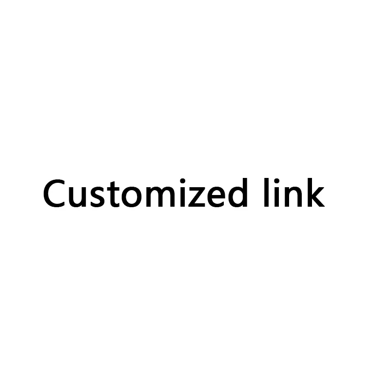 

Customized link (Please place an order after negotiation is completed
