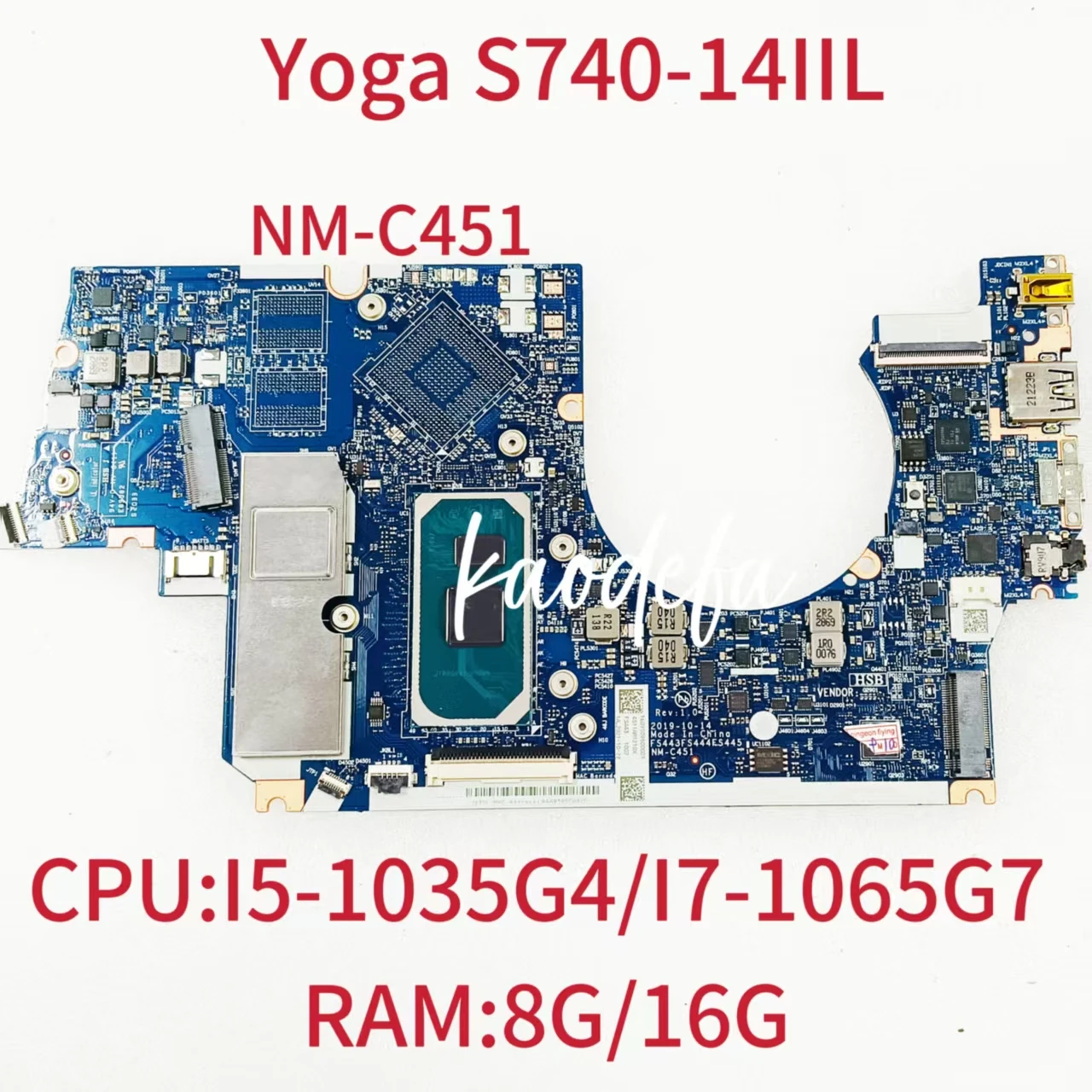 

NM-C451 для Lenovo Yoga S740-14IIL, материнская плата для ноутбука I5-1035G4 I7-1065G7, процессор 8G 16G RAM FRU: 5B20S42878 5B20S42896 100% тест в порядке