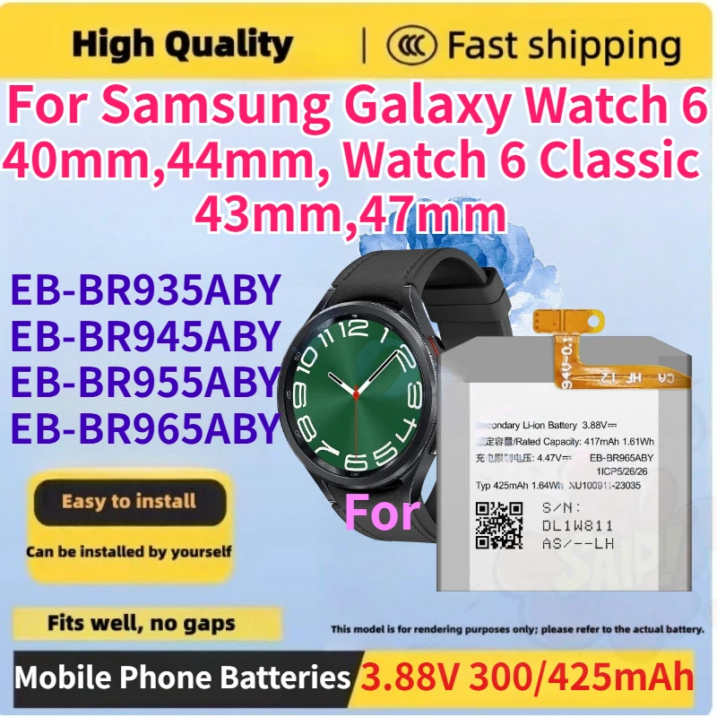 

For Samsung Galaxy Watch 6 40mm,44mm, Watch 6 Classic 43mm,47mm EB-BR935ABY EB-BR945ABY EB-BR955ABY EB-BR965ABY Watch Batteries
