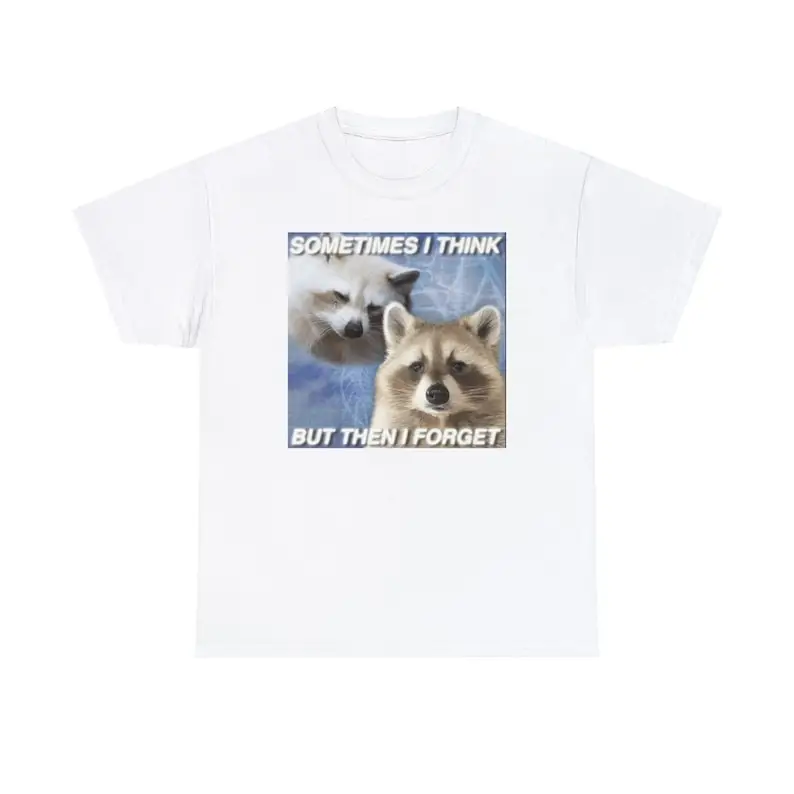 Sometimes I Think... But Then I Forget, , Opossum Shirt, Possum Shirts, Cute Opossum Tee, Dank Meme Quote Shirt