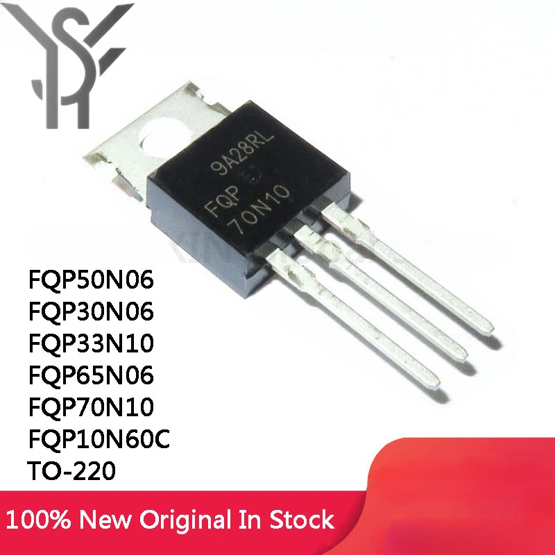 5PCS/LOT FQP50N06 TO220 50N06 TO-220 FQP30N06 30N06 FQP33N10 33N10 FQP65N06 65N06 FQP70N10 70N10 FQP10N60C 10N60C 10A 600V IC