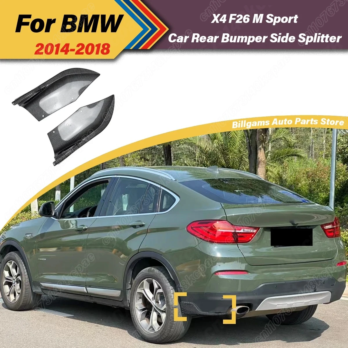 

For BMW X4 F26 M Sport 2014 2015 2016 2017 2018 Automobile Rear Bumper Side Spoiler Lip Modification Decorative Accessories Kit