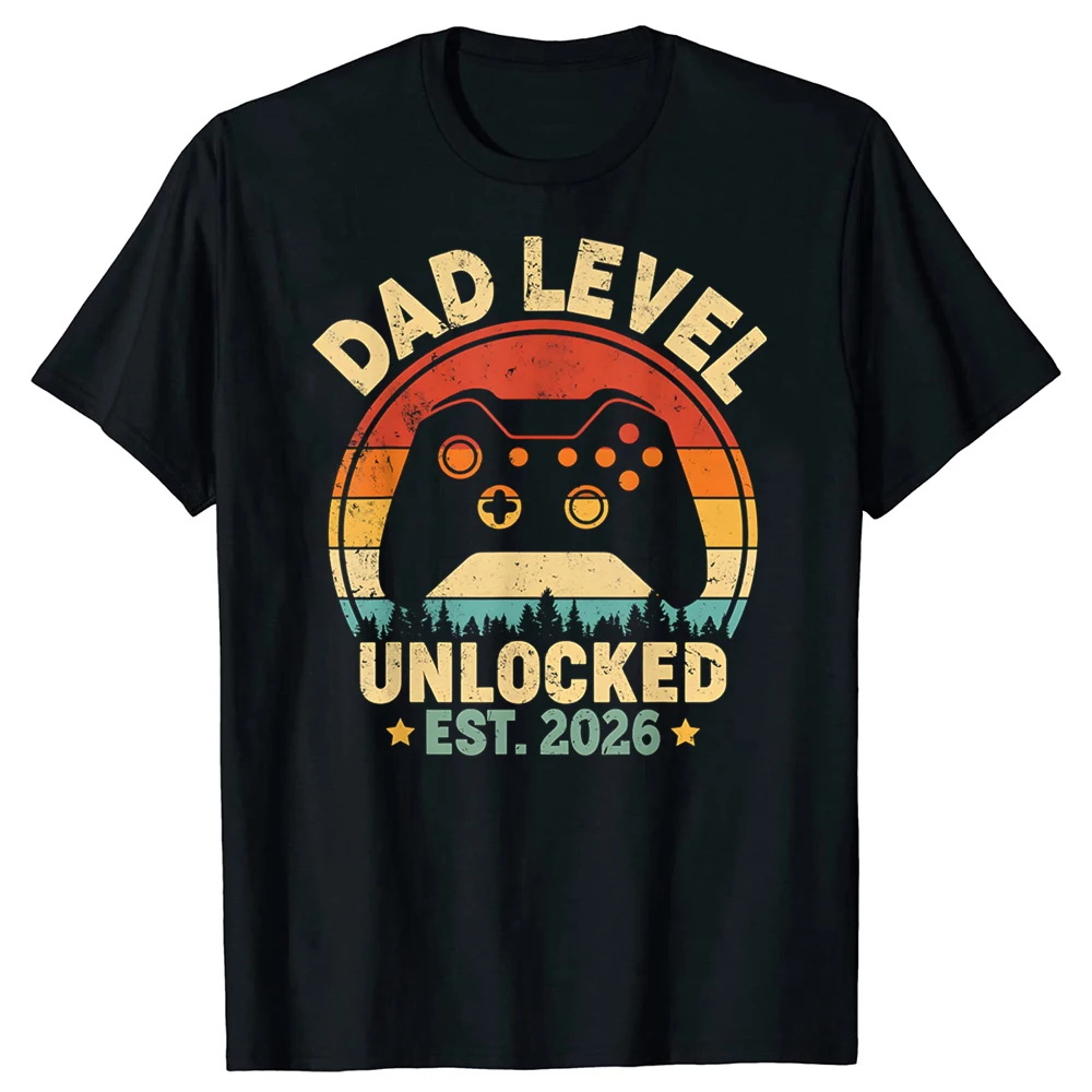 مضحك أبي مستوى مفتوح 2026 مستوى يصل إلى الأب ألعاب الفيديو تي شيرت الصيف الرجال تي شيرت القطن قصير الأكمام المتضخم القمم