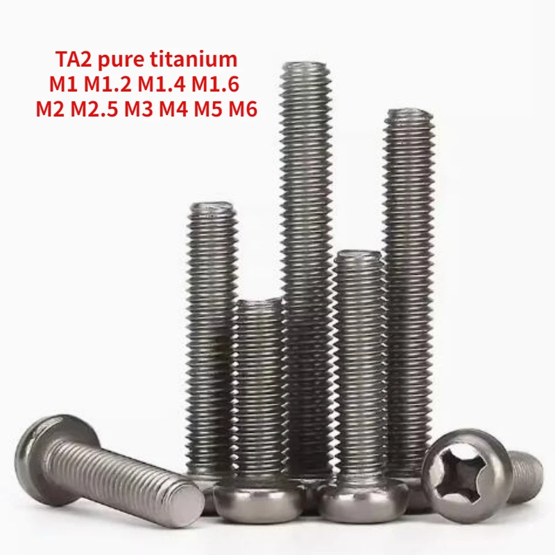 4/10pcs TA2 Titanium Cross Round Head Machine Screw GB818 Pure Titanium Pan Head Screw M1 M1.2 M1.4 M1.6 M2 M2.5 M3 M4 M5 M6