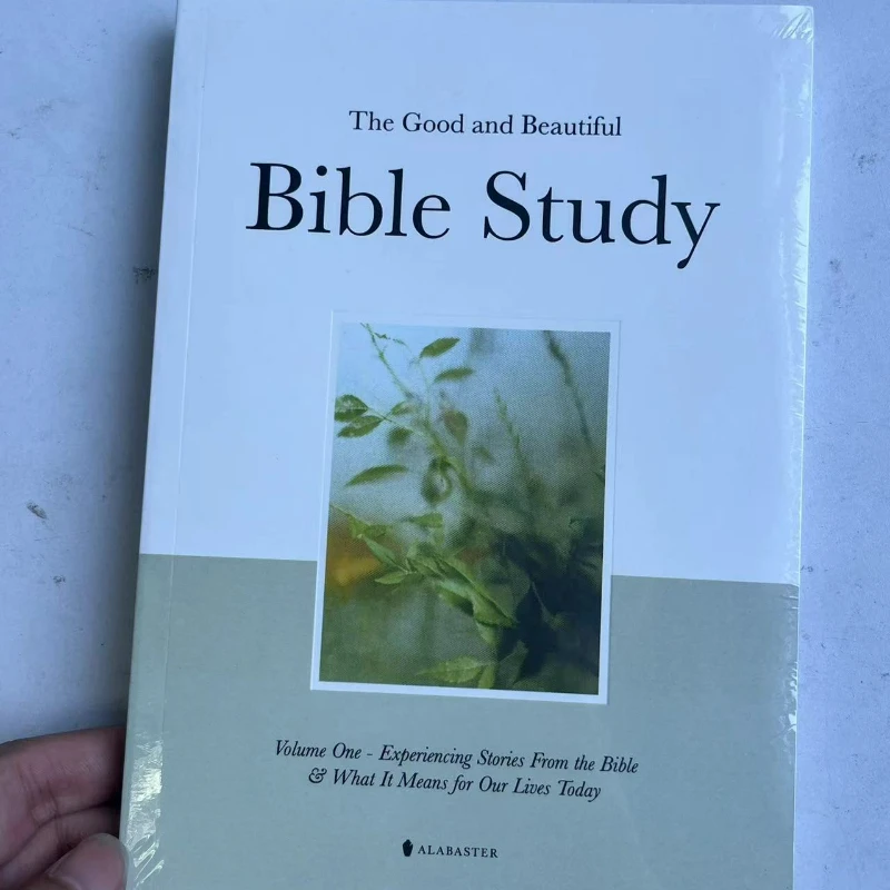 

The Good and Beautiful Bible Study Volume One Experiencing Stories From the Bible & What It Means for Our Lives Today Paperback