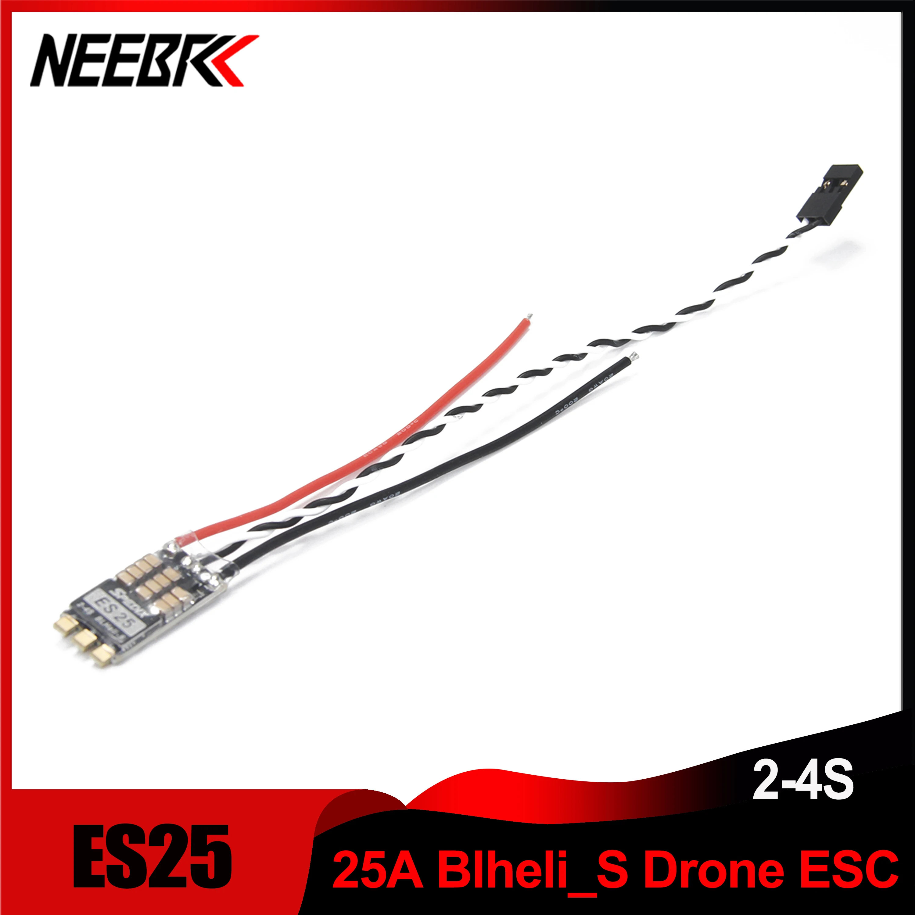 

NEEBRC 1/4pcs ES25 25A 2-4S Blheli_S FPV Racing Brushless ESC for RC FPV Racing Drone Plane Quacopter Multi Rotor 2306 Motor