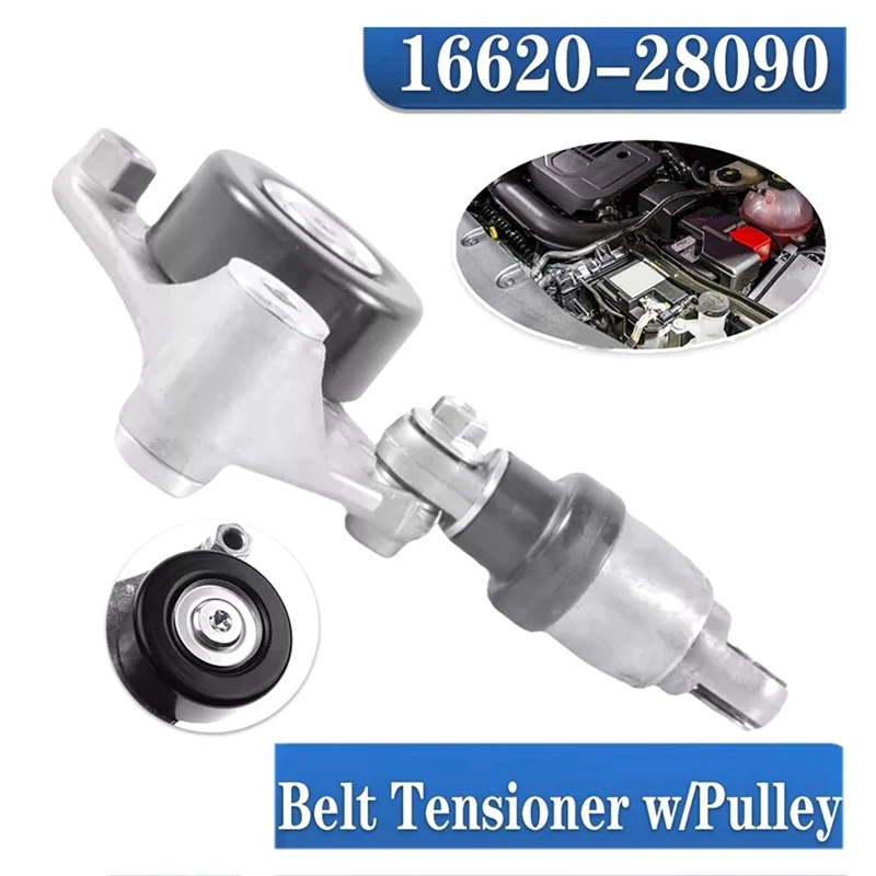 

Belt Tensioner Assembly 16620-28090 For Scion TC XB Toyota Camry Highlander Rav4 Solara 2.4L