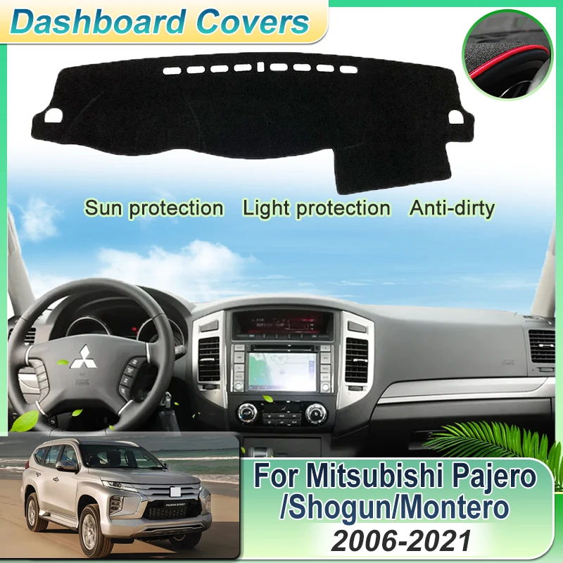 

Car Dashboard Cover For Mitsubishi Pajero Shogun Montero 2006~2021 V80 V87 V93 V97 Dashmat Sunshade Carpet Anti-UV Accessories