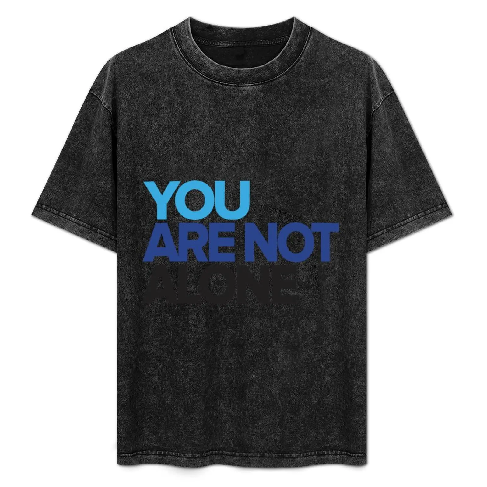 

You Are Not Alone - Dear Evan Hansen T-Shirt valentines boutique clothes anime oversized graphic tee slim fit t shirts for men