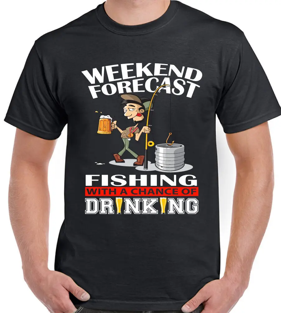 Fishing T-Shirt Mens Fisherman Rod Angling Angler Weekend Forecast Drinking