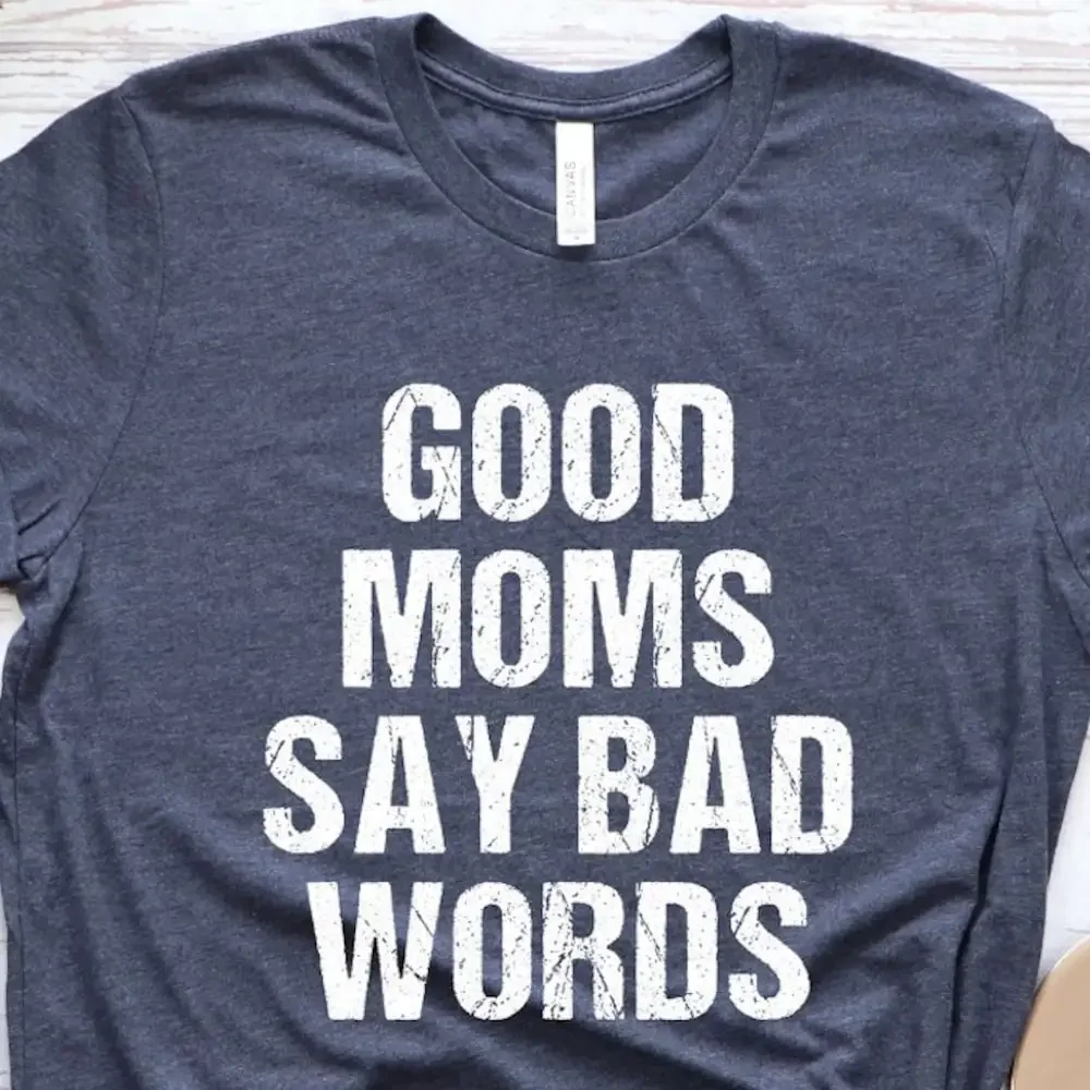 

Забавная футболка для мамы Life Good Moms Say Bad Words День матери для