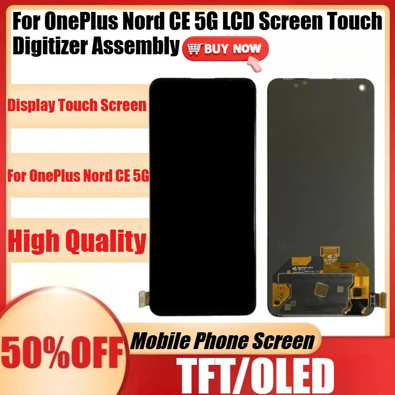 

New TFT/OLED 1+ Nord CE 5G Display Touch Screen For OnePlus Nord CE 5G LCD Screen Touch Digitizer Assembly