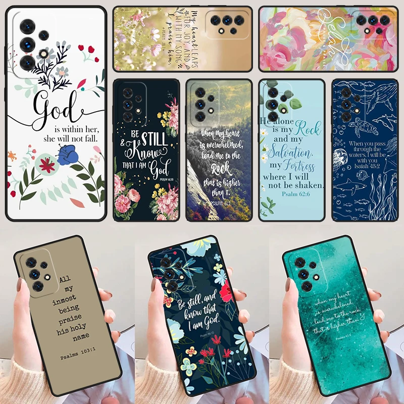 Bible Verse Psalm For Samsung Galaxy A52 A72 A73 A20e A21S A50 A70 A11 A12 A42 A31 A40 A51 A71 A32 A80 A91 Phone Case Cover