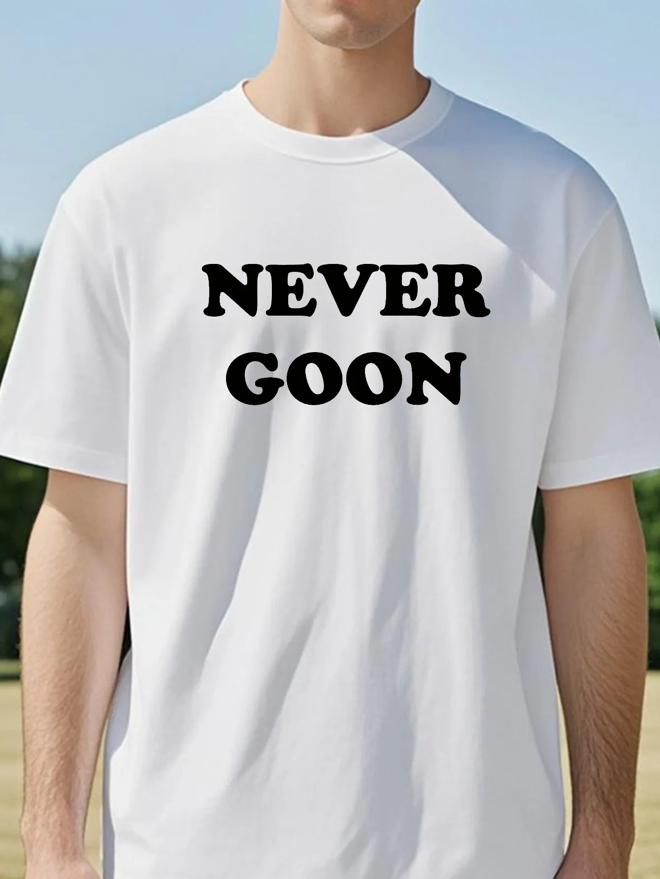 

Never Goon Funny T Shirts Men Women Cotton fashion Streetwear Tee summer Short Sleeve Soft Crewneck Clothing tshirt