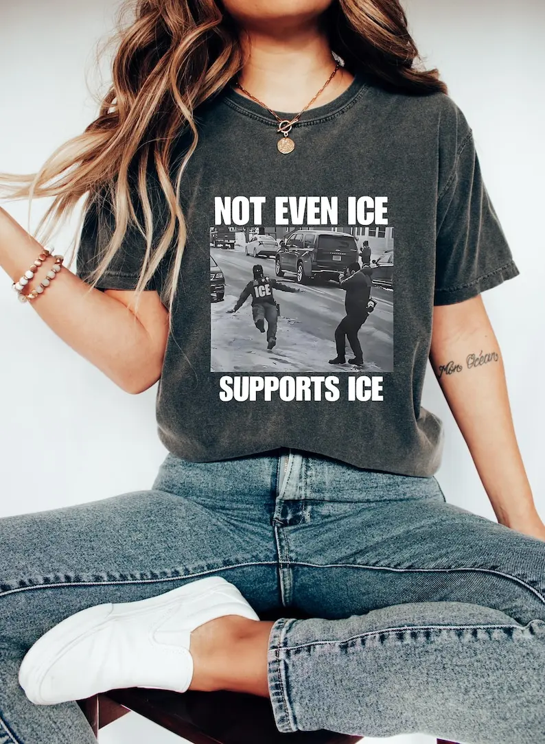 Not Even Ice Supports Ice out Tshirt, Abolish ICE Shirt, Protest Sweatshirt, Anti-War Tee