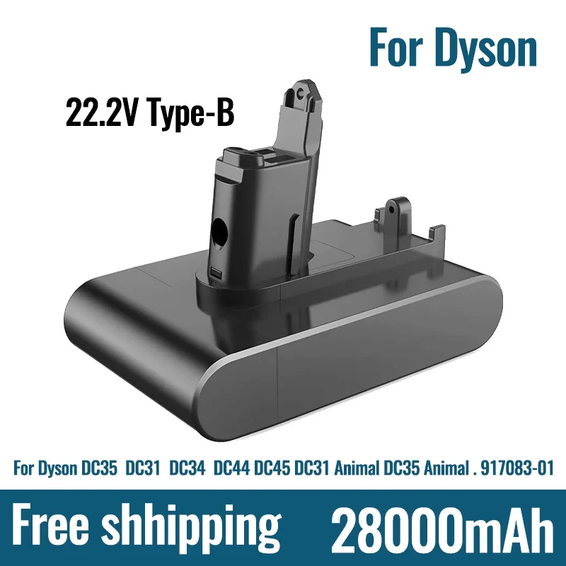 

Новый оригинальный сменный аккумулятор 22,2 в B 28000 мАч DC31 Type-B для Dyson DC31 DC31B DC35 DC44 DC45, ручной аккумулятор для электроинструмента