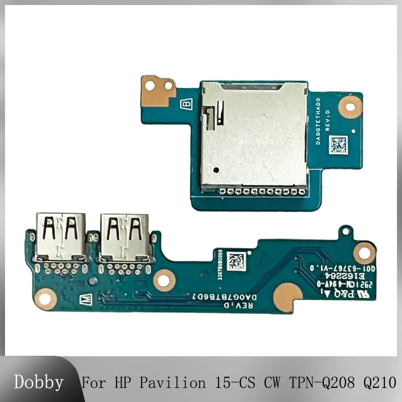 

For HP Pavilion 15-CW 15-CS TPN-Q208 TPN-Q210 Laptop Interface USB Board DA0G7BTB6D2 Notebook SD Card Reader Board DA0G7ETHAD0