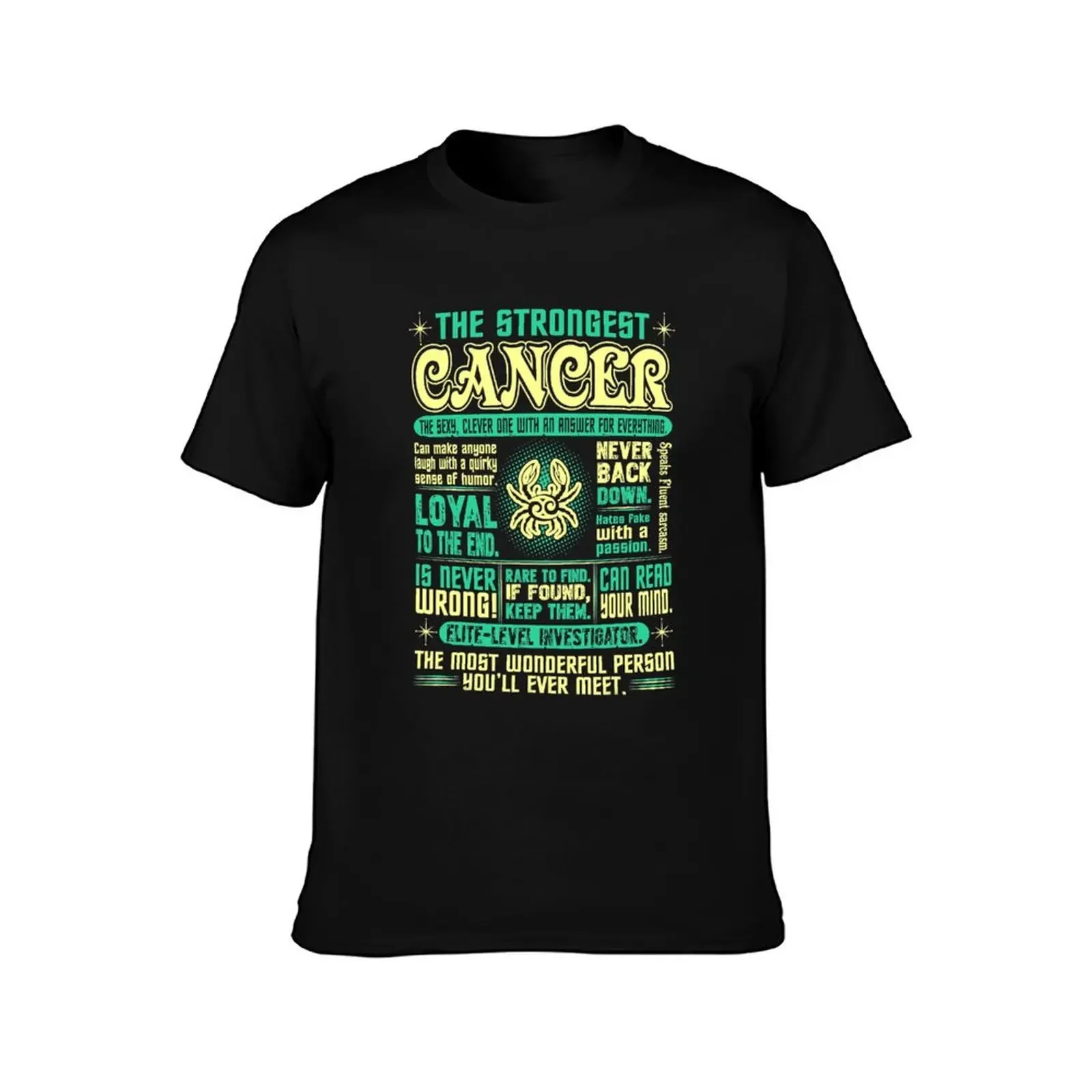 Strongest Cancer Loyal Can Read Your Mind Zodiac T-Shirt for a boy plus sizes plain black t shirts men