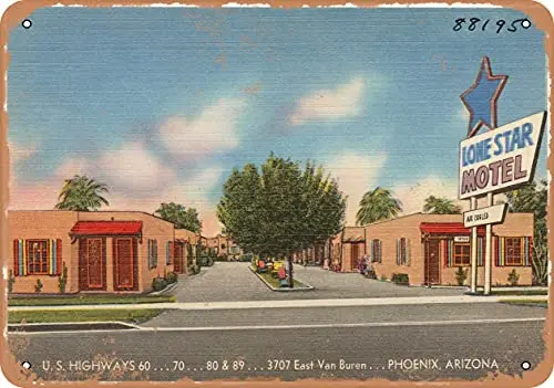 Metal Sign Arizona Postcard - Lone Star Motel, U.S. Highways 60, 70, 80 & 89, 3707 East Van Buren, P - Vintage Rusty Look