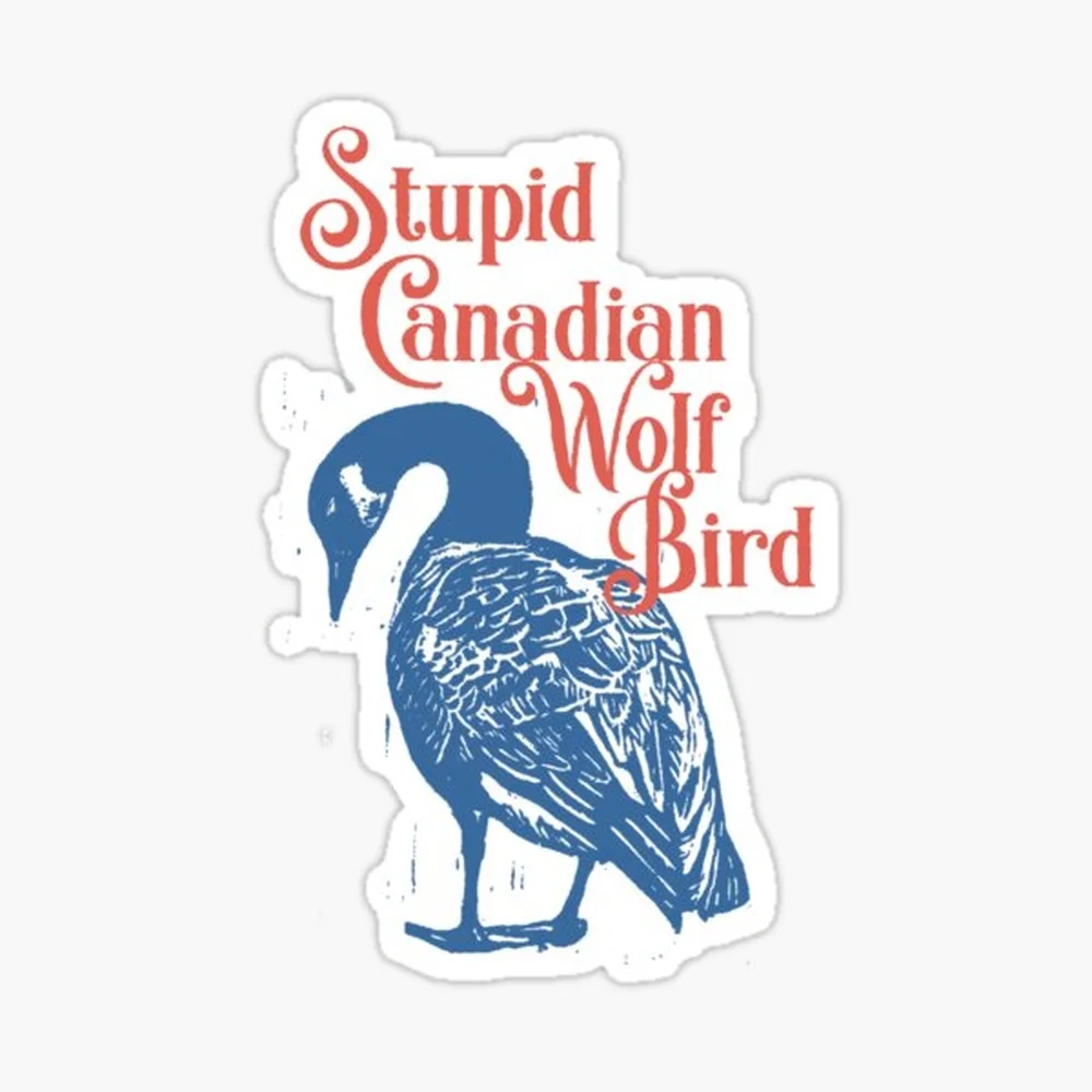 Stupid Canadian Wolf Bird Heated Rivalry 2025 Sticker For Laptop Decor Bedroom Car Cute Cartoon Art Fashionable Public Suitcase