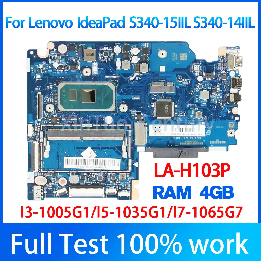 

LA-H103P For Lenovo Ideapad S340-15IIL S340-14IIL Laptop Motherboard.with I3-1005G1 I5-1035G1 I7-1065G7 4G RAM DDR4 100% Tested