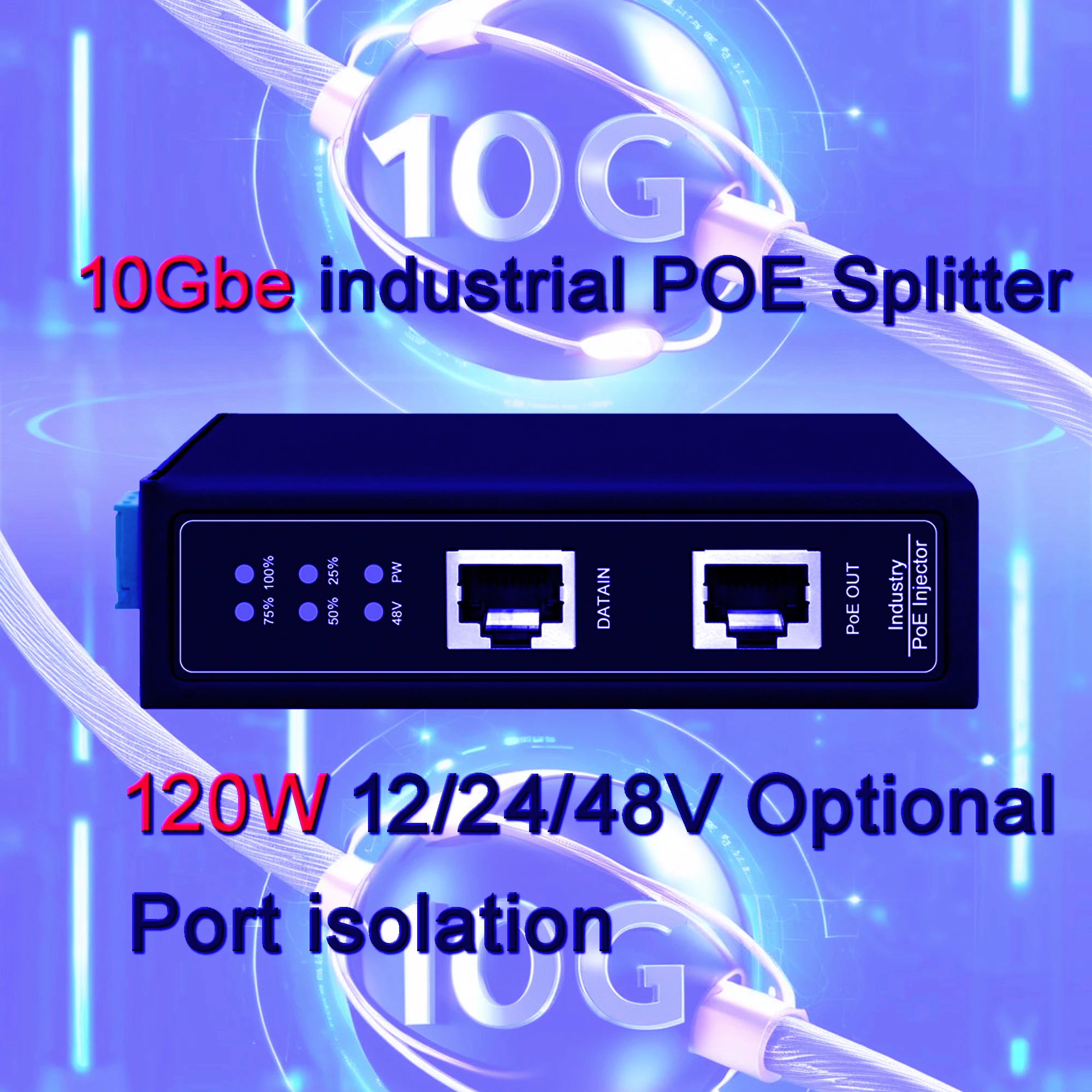ตัวแยก POE อุตสาหกรรม 10G 120W | ตัวแยก DIN 10 กิกะบิต | การแยกพอร์ต | เอาต์พุต 12/24/48Vdc | 802.3at/af/bt ของไทย | การป้องกันไฟกระชาก 6KV