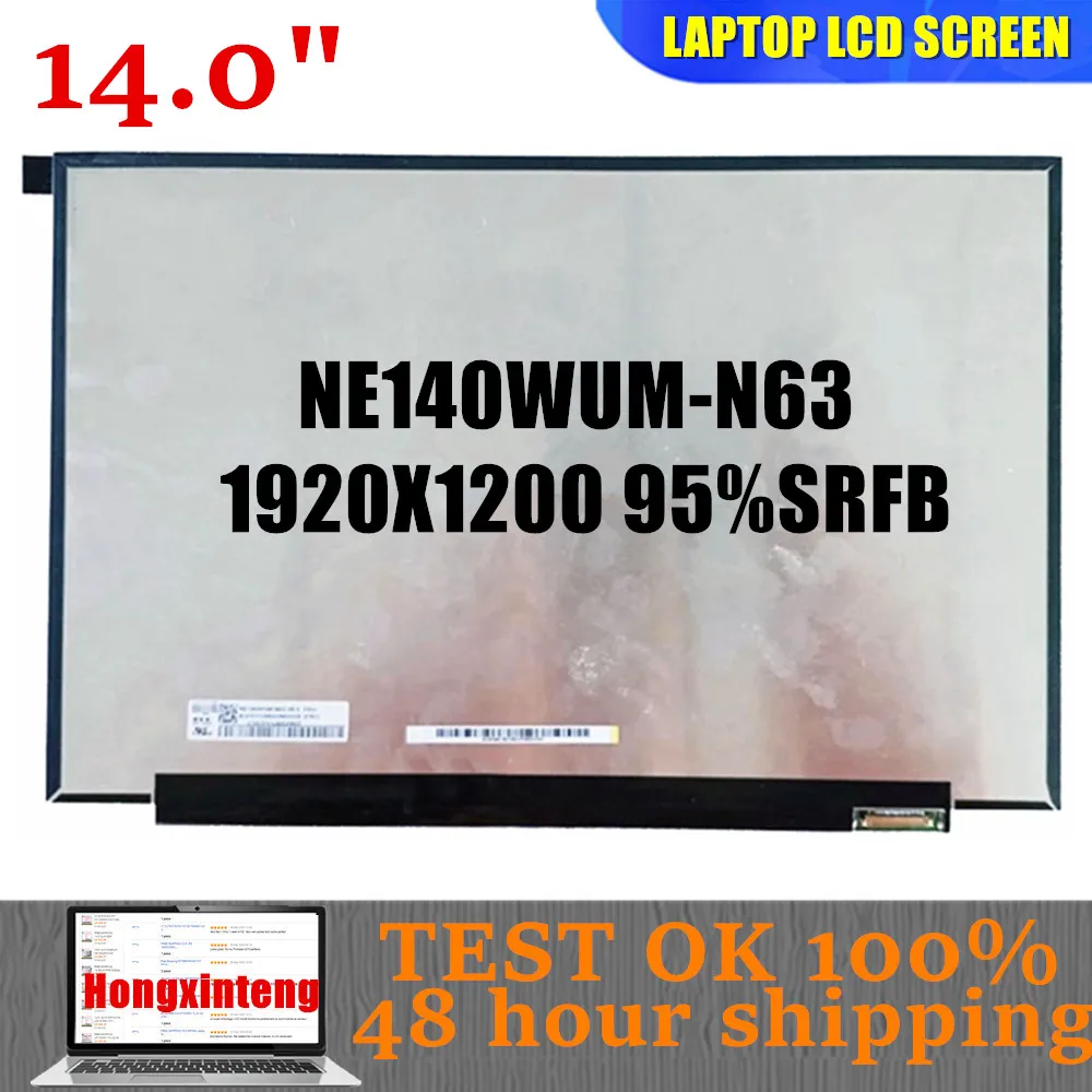 Imagem -01 - Grátis 14.0 Ne140wum-n63 Fit Ne140wum N63 V8.0 Painel de Exibição de Tela Lcd para Laptop 1920*1200 Edp 30 Pinos 95 Srgb gratis 140 ne140wum n63 fit ne140wum n63 v80 painel de exibicao de tela lcd para laptop 19201200 edp 30 pinos 95 srgb 01