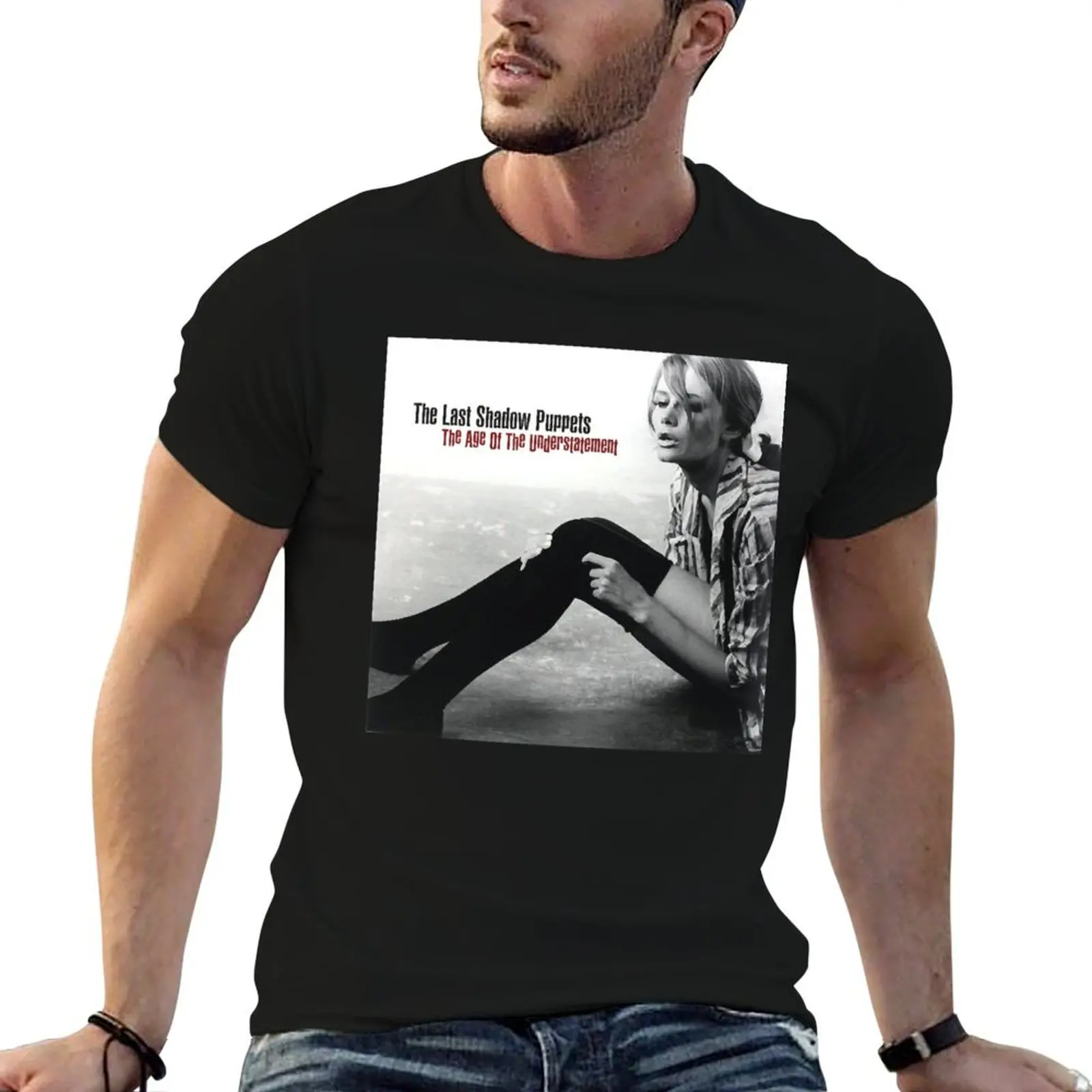 

For Men Women Age Of The Understatement Awesome For Music Fan T-Shirt t shirt man casual funny t shirts dark humor T-Shirt