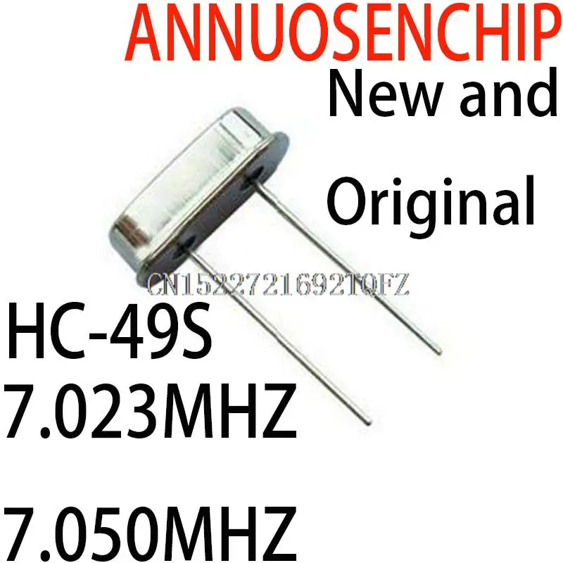 5PCS New and Original HC-49S 10PPM 7.023 MHz 7.023M 7.050 7.050M 7.023MHZ 7.050MHZ