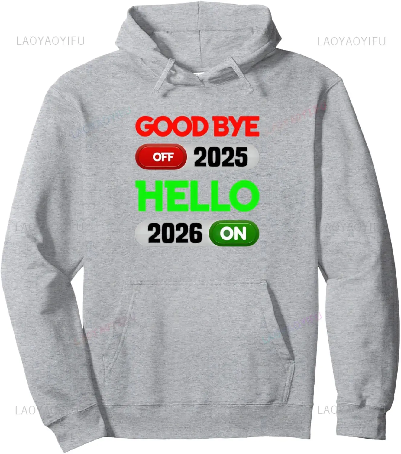 Happy New Year 2026 Goodbye 2025 Hello 2026 Pullover Hoodie Streetwear Custom Hoodie Print on Demand Hoodies