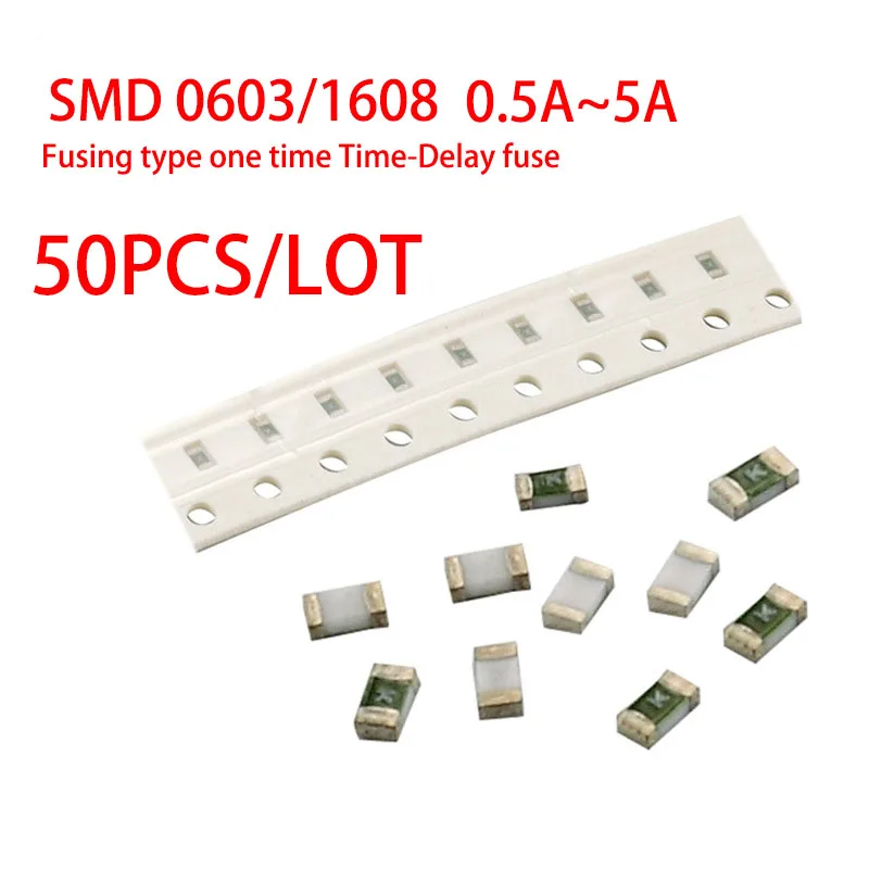 50 SZTUK/PARTIA Bezpiecznik SMD 0603/1608 typu zabezpieczającego, jednorazowy bezpiecznik zwłoczny 0.5A 0.75A 1A 1.5A 2A 2.5A 3A 3.5A 4A 5A Bezpiecznik szybki