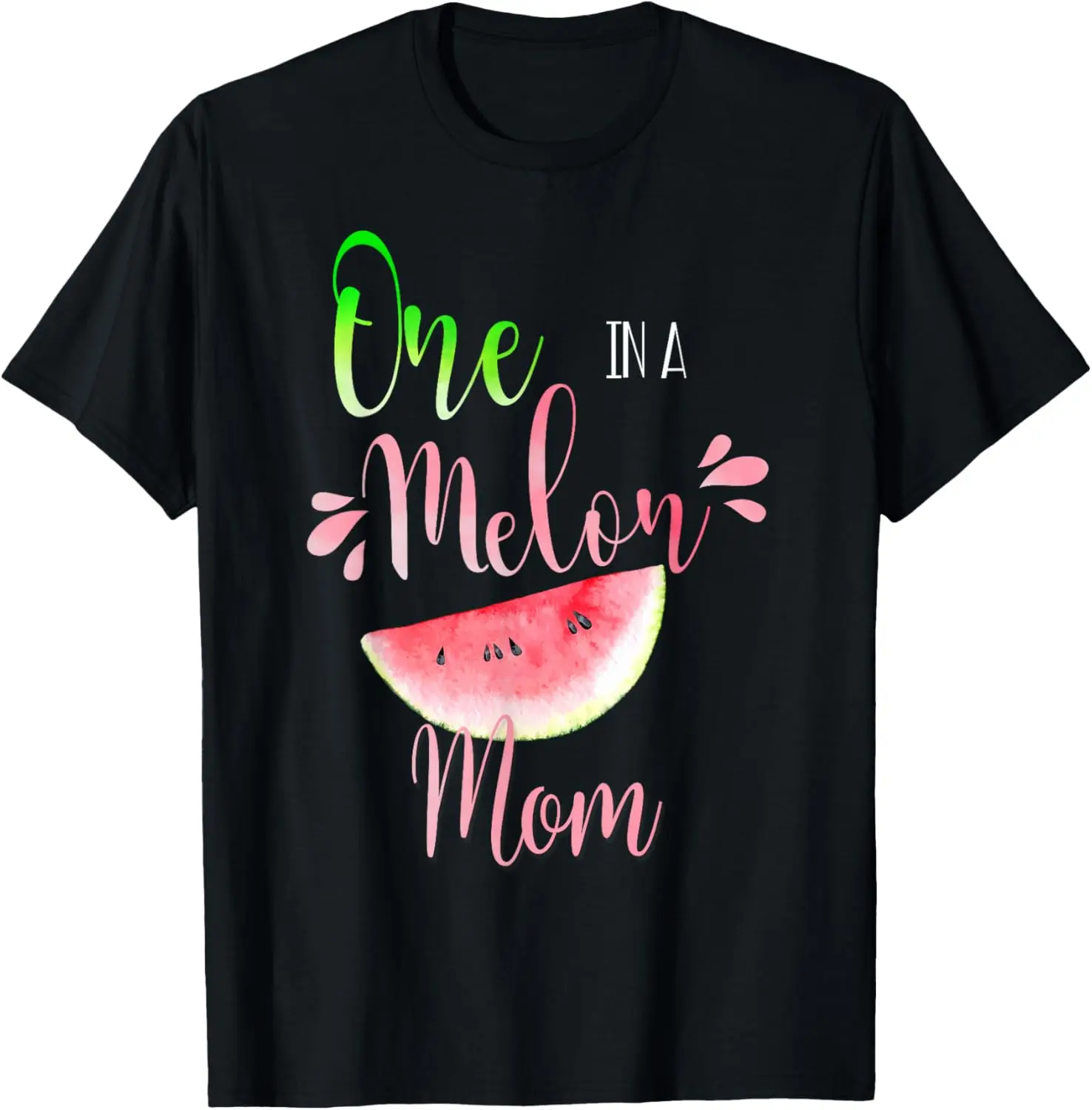 One In A Melon Mom Shirt Birthday Matching Group T-Shirt