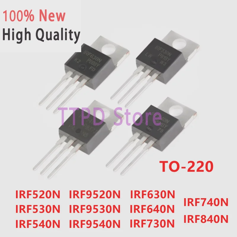 10Pcs New IRF520N IRF530N IRF540N IRF630N IRF640N IRF730 IRF740 IRF840 IRF3205 IRF9520N IRF9530N IRF9540N PBF TO-220 High Qualit