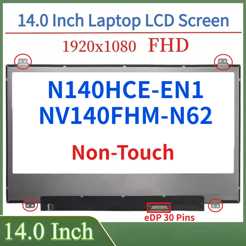

14"Laptop LCD Screen NV140FHM-N62 N140HCE-EN1 For UX410 U410U UX410UA UX410UF UX410UQ U4000U RX410 Display Matrix Panel