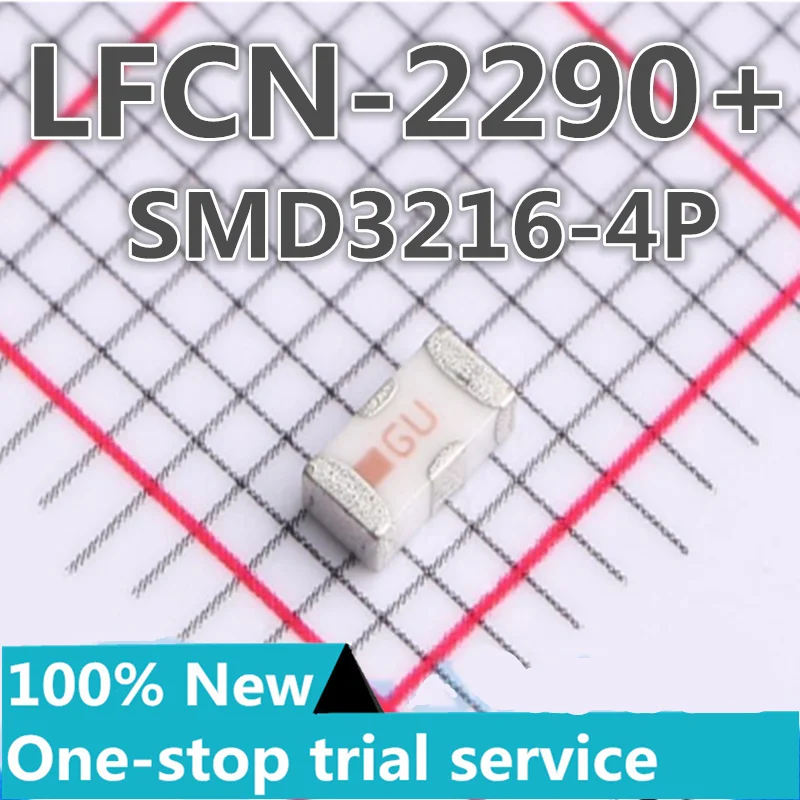

2-100pcs New original authentic LFCN-2290+ package SMD3216-4P 50Ω 2.59GHz low-pass filter RF chip Mini-Circuits