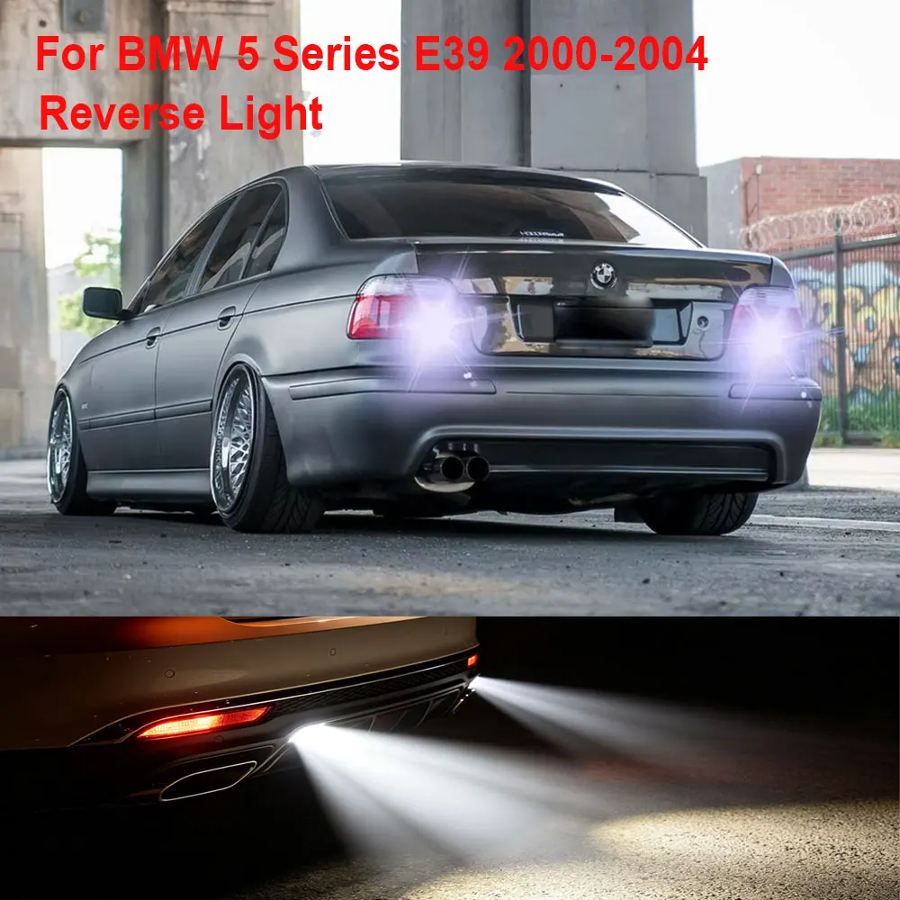 

Car LED Reverse Light For BMW 5 Series E39 2000 2001 2002 2003 2004 Backup Back Up Lamp BA15S 1156 Canbus