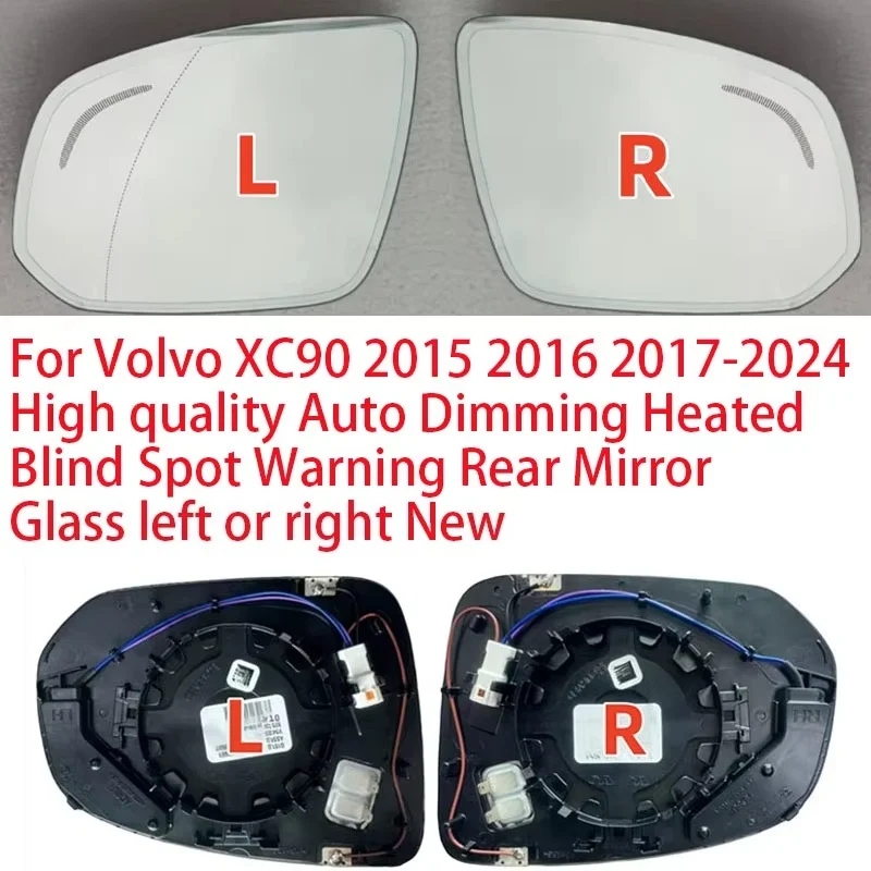 For Volvo XC90 B6 2015 2016 2017-2024 High Quality Auto Dimming Heated Blind Spot Warning Rear Mirror Glass Left or Right New