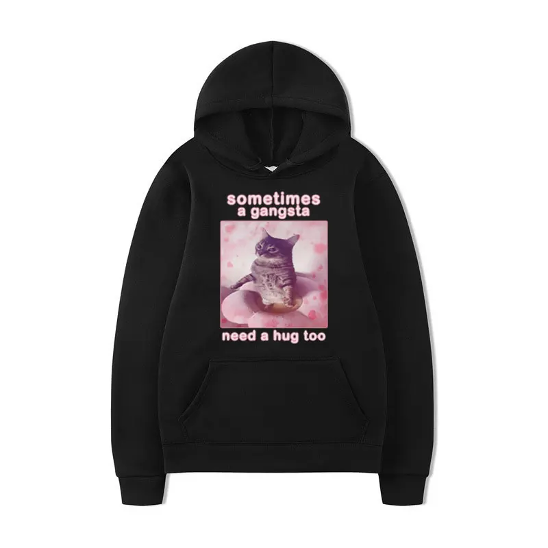 Sometimes A Gangsta Need A Hug Too Funny Cat Meme Hoodie Men Gift for Her Goofy Ahh Oversized Sweatshirt Vintage Winter Pullover