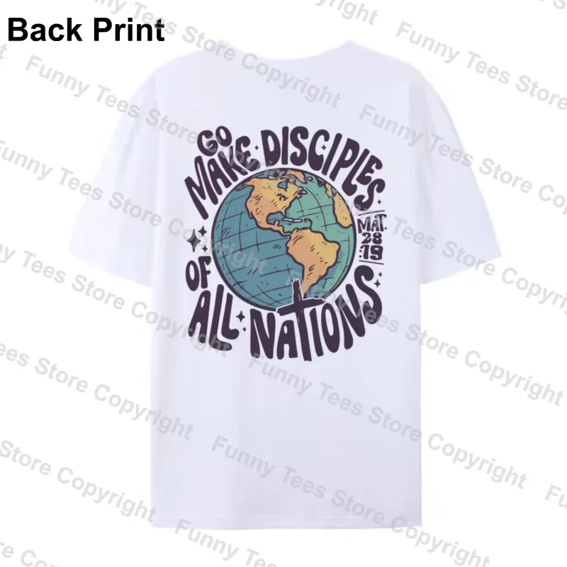 Go Make Disciples T-Shirt Bible Verse Graphic Tees Retro Aesthetic Christian Streetwear Women Men Faith Religious Apparel Gift