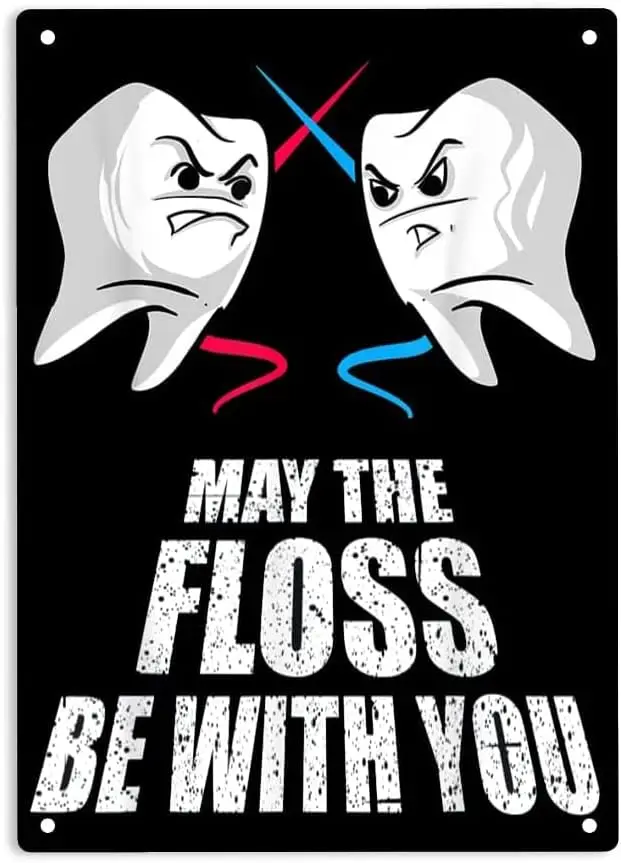 My The Floss Be wth You Funny Dentst Sgn Metl Tn Sgn, The Floss Poster for Home Offce Resturnts Bedroom Mn Cve Wll Decor Plque