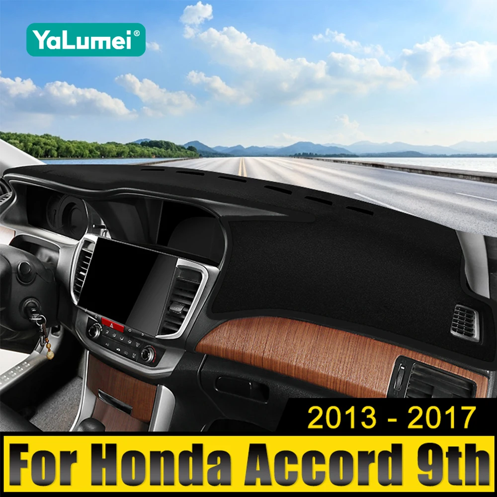 

For Honda Accord 9th 2013 2014 2015 2016 2017 Accord 9 Car Dashboard Cover Dash Mat Sun Shade Non-slip Pad Interior Accessories